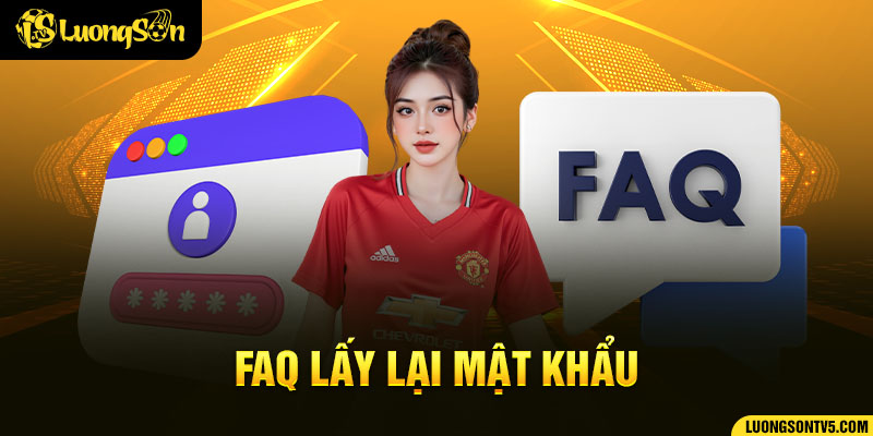 Thông tin giải đáp thắc mắc cách lấy lại mật khẩu